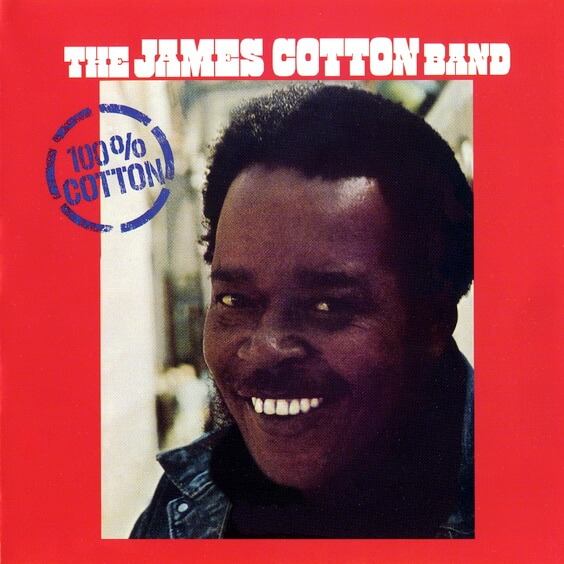 The James Cotton Band – 100% Cotton 1974 (USA, Blues) | Rock ...